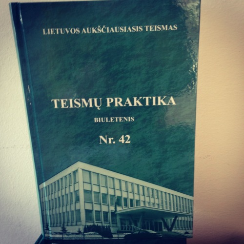 Pasirodė Lietuvos Aukščiausiojo Teismo leidinio „Teismų praktika“ 42 numeris 