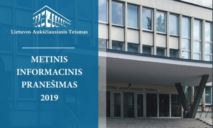 Kviečiame susipažinti su Lietuvos Aukščiausiojo Teismo 2019 metų veiklos rezultatais